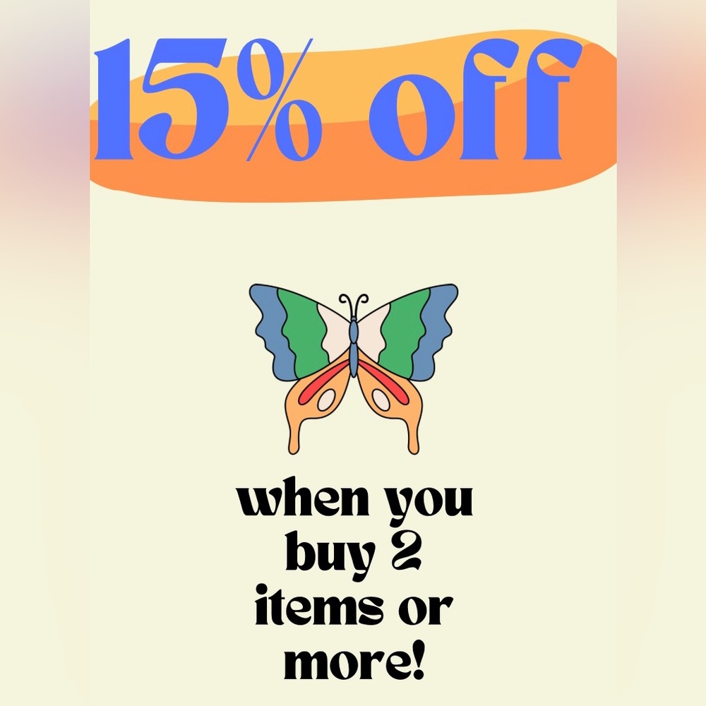 15% off when you buy 2 items or more! send me offers! 🦋🧚‍♀️💕